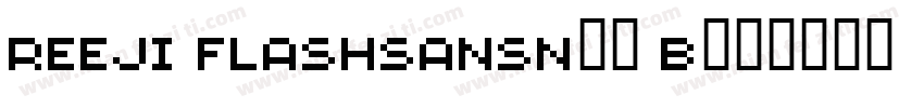Reeji FlashSansN95 B字体转换